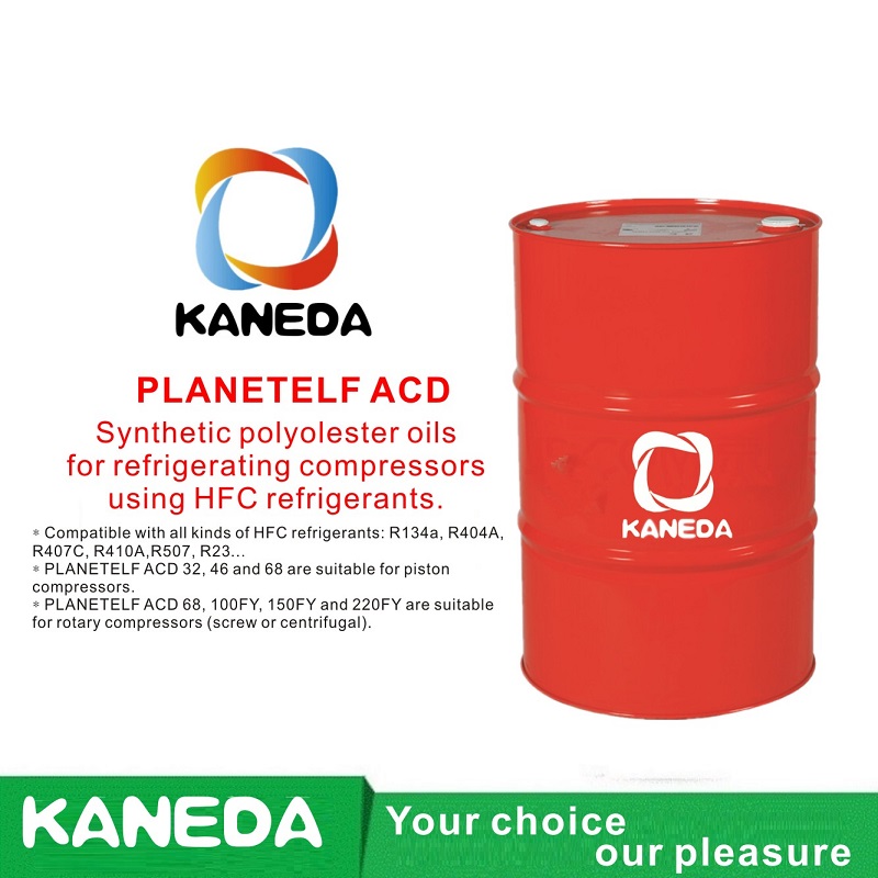KANEDA PLANETELF ACD Συνθετικά έλαια πολυεστέρα για ψυκτικούς συμπιεστές με ψυκτικά μέσα HFC